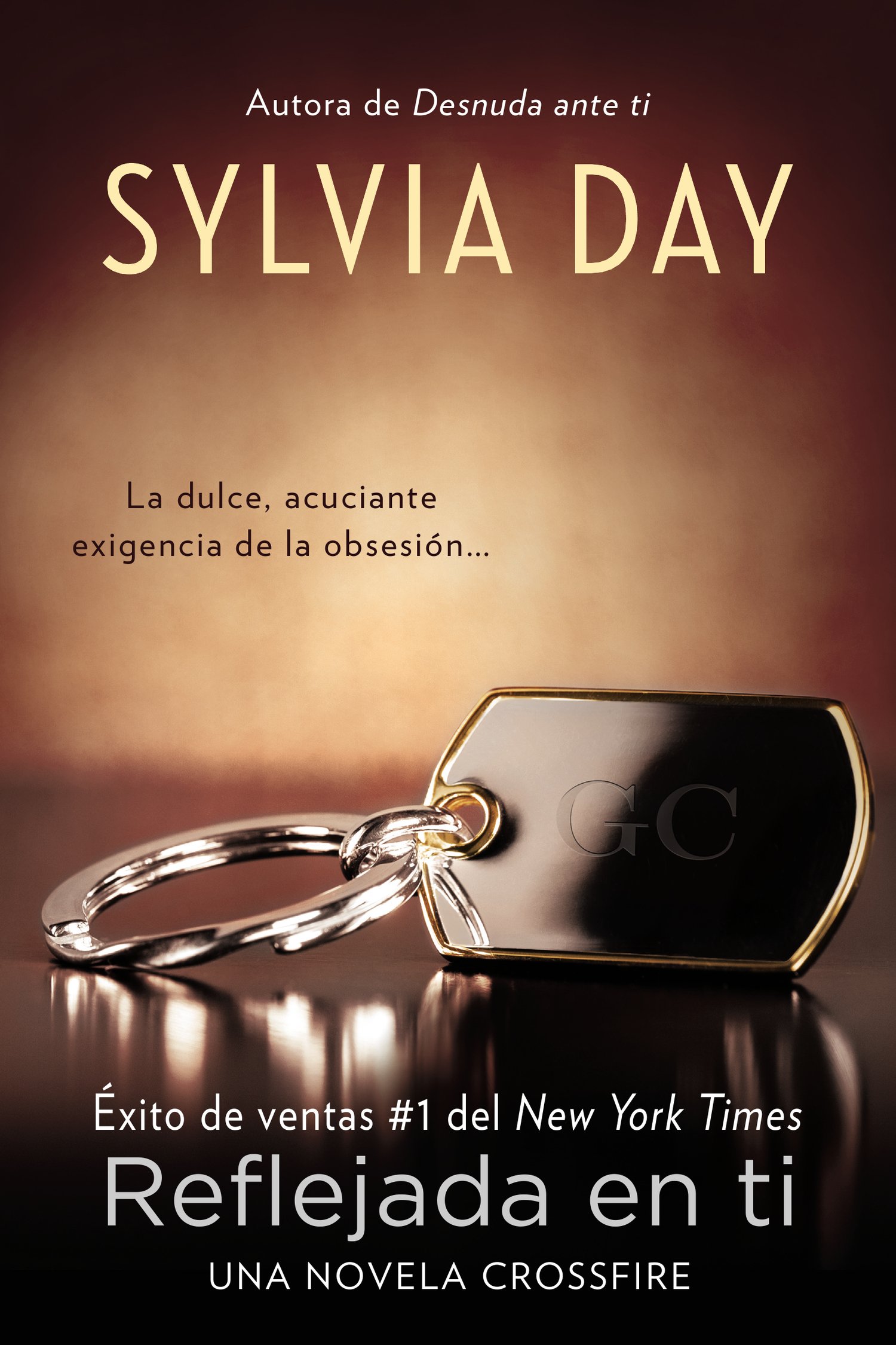 Reflejada en ti (Crossfire Novels nº 2) (Spanish Edition)