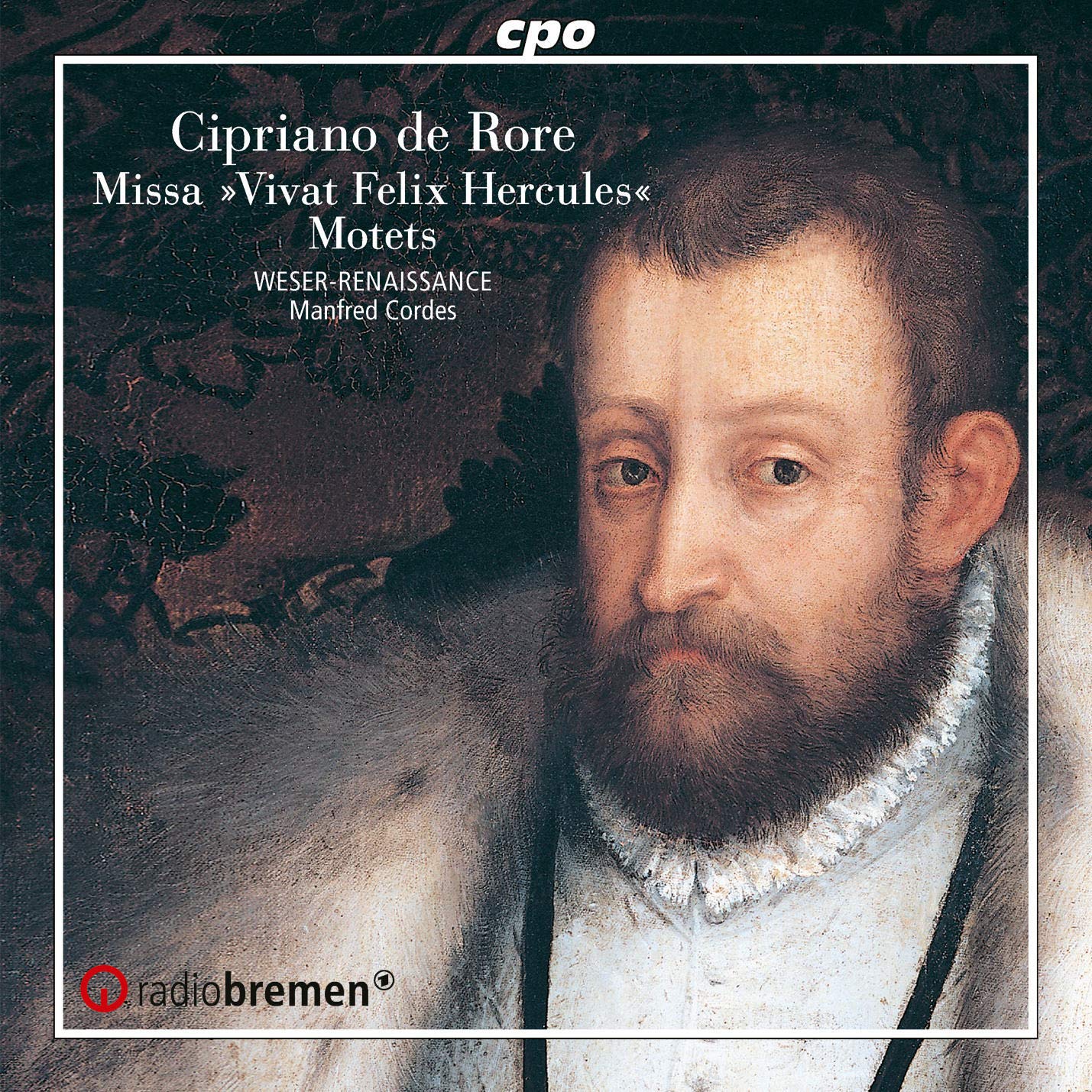 Cypriano de Rore: Missa Vivat Felix Hercules and Motets