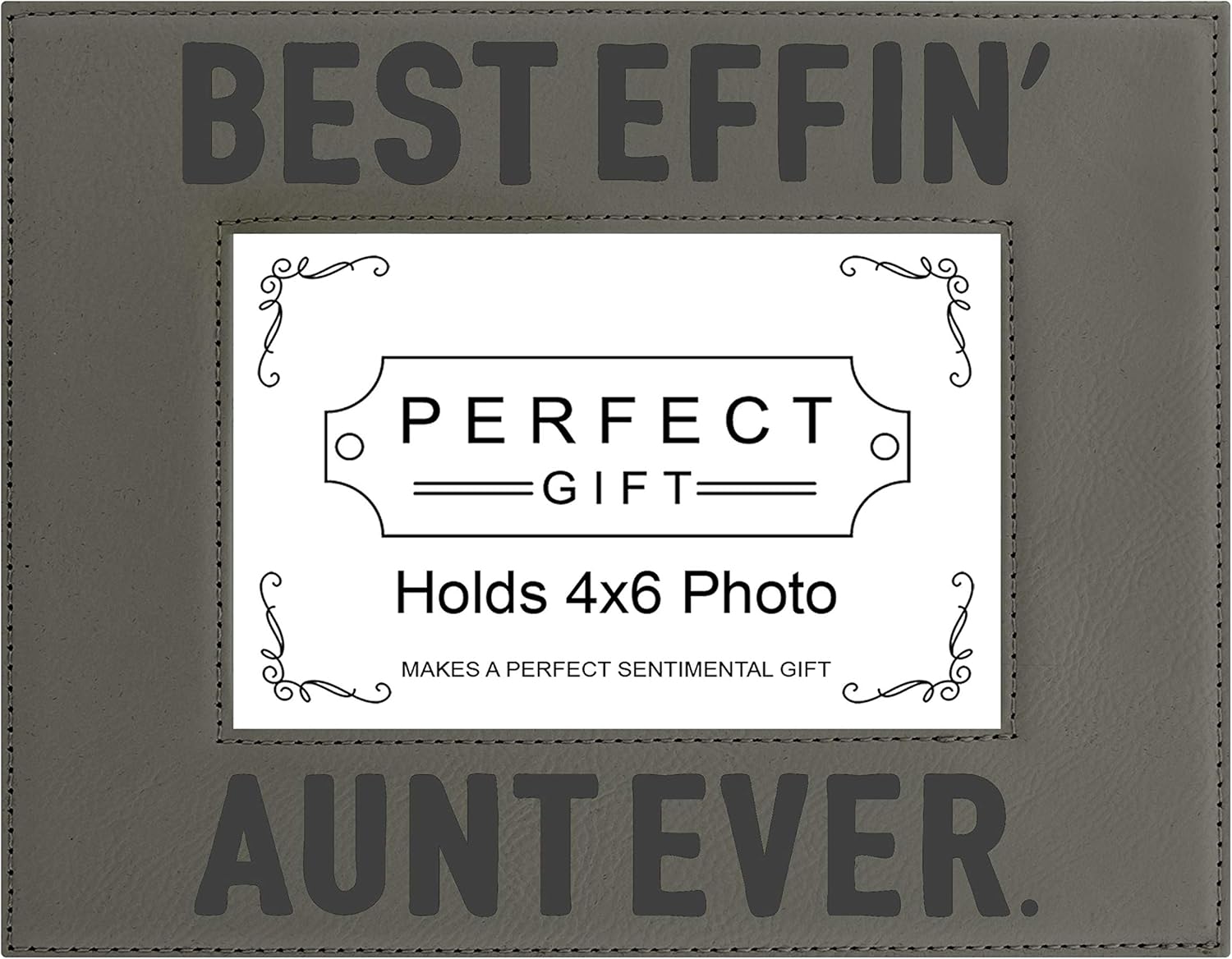 ThisWear Aunt Gifts for Women Best Effin Aunt Ever Gifts 4x6 Leatherette Photo Frame Grey