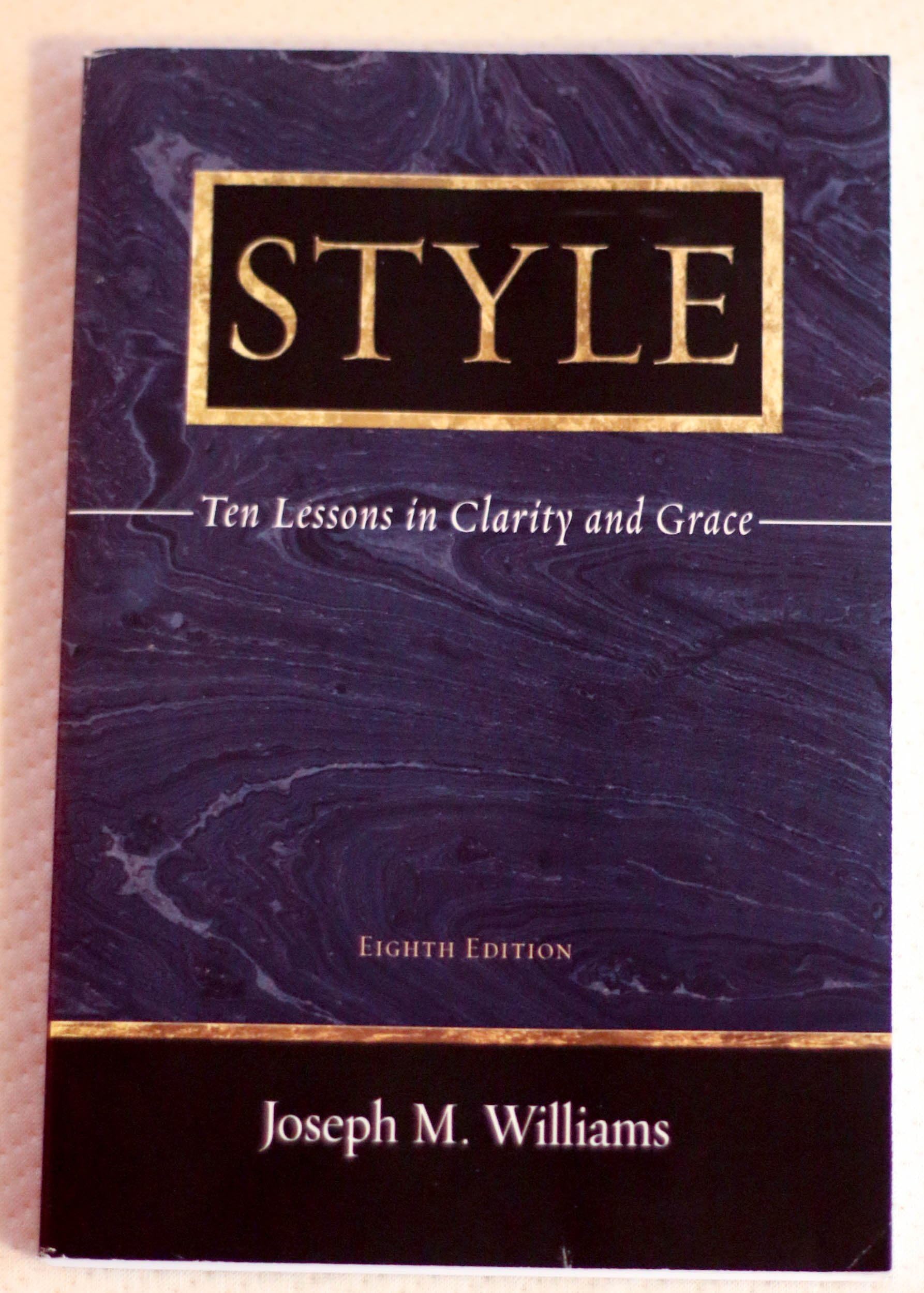 Style: Ten Lessons In Clarity And Grace