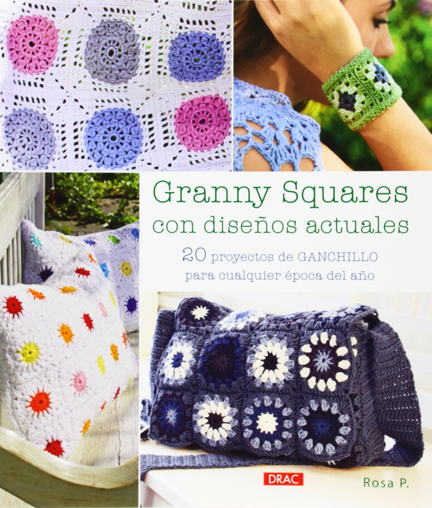 Granny Squares con diseños actuales: 20 proyectos de ganchillo para cualquier época del año