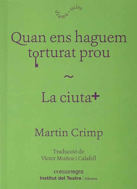 Portada de Quan ens haguem torturat prou / La ciutat