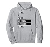 It's Me Hi I'm The Software Developer It's Me Pullover Hoodie