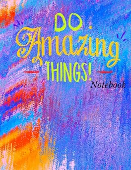 Do Something Nice Day Notebook [Perfect Notebook for Adults] Writing & Note Taking, used as a Notebook, Journal or Composition Book ,120 Page ,size 8.5 x 11 in