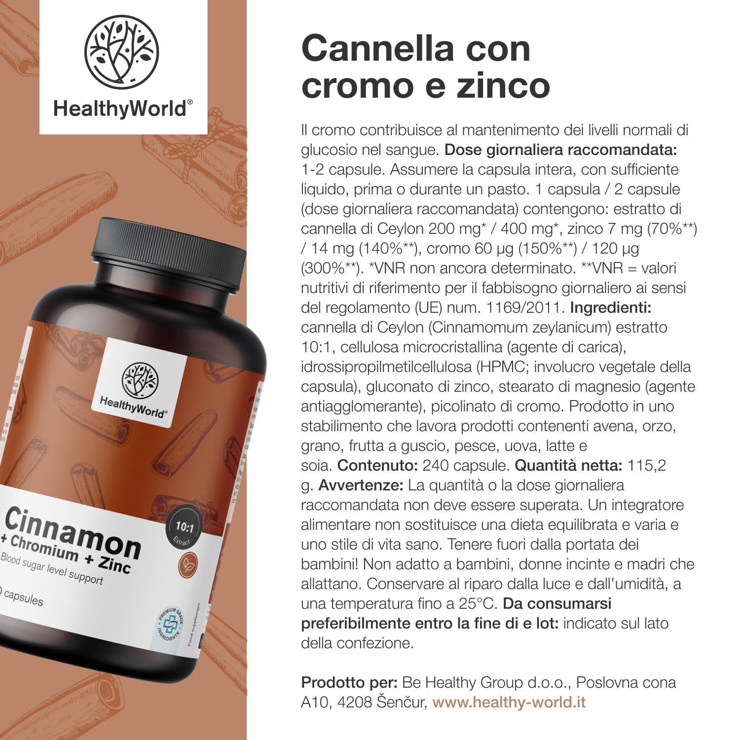 HealthyWorld® Cannella con Cromo e Zinco - 240 Capsule Vegetali - Vegetariano - Dose Elevata - Fornitura per 4 mesi - Qualità Premium - Tre Principi Attivi - Gestione degli Zuccheri nel Sangue