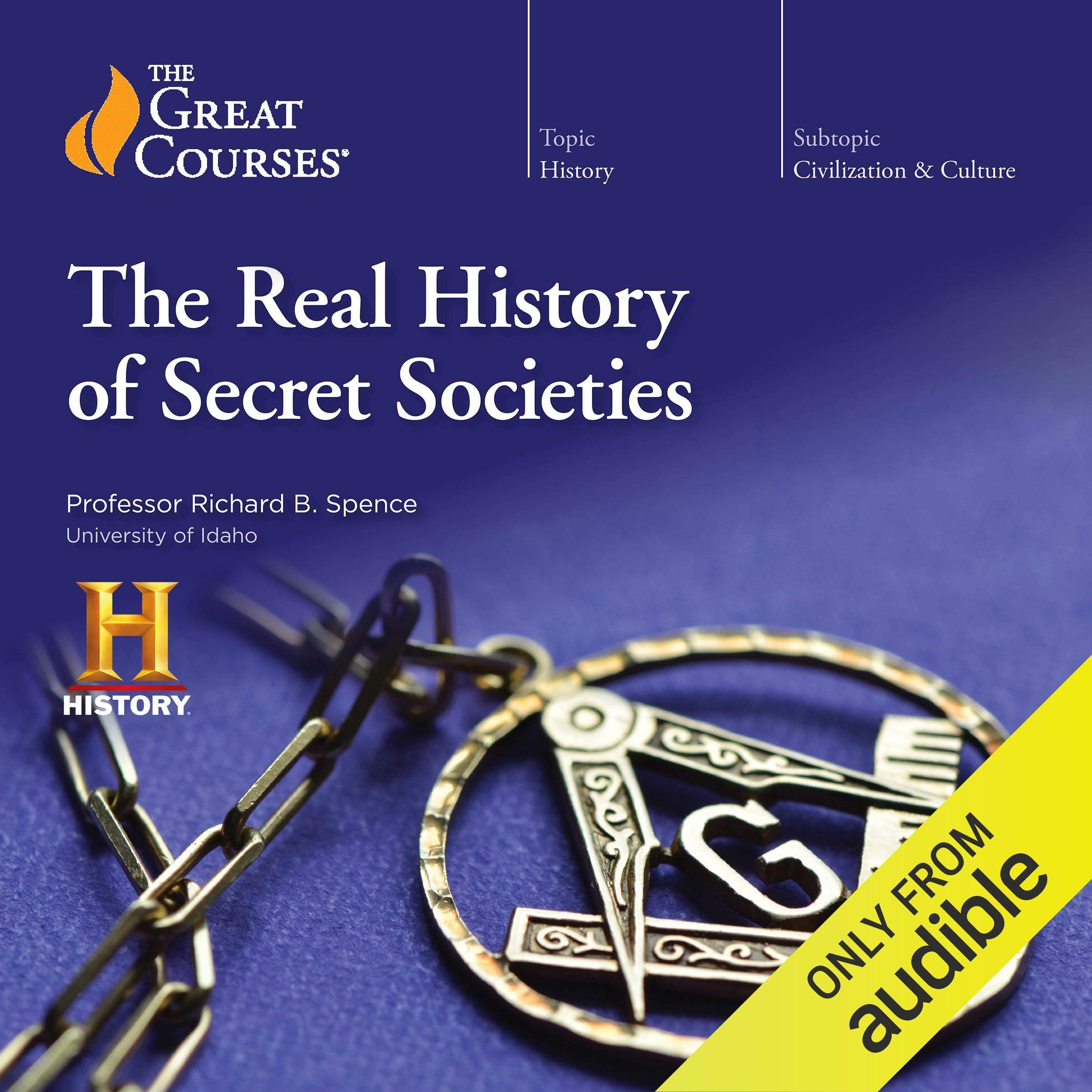 The Real History of Secret Societies