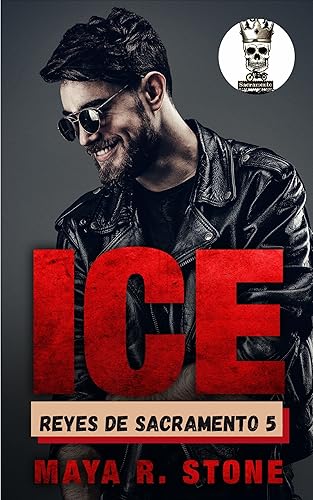 Ice: Reyes de Sacramento 5 (Reyes de Sacramento MC Club)