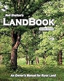 LandBook Second Edition: An Owner's Manual for Rural Land