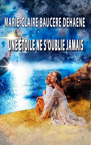 Une étoile ne s'oublie jamais