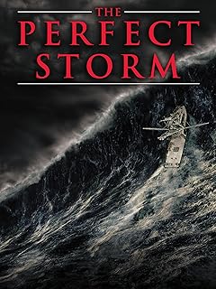 The Perfect Storm