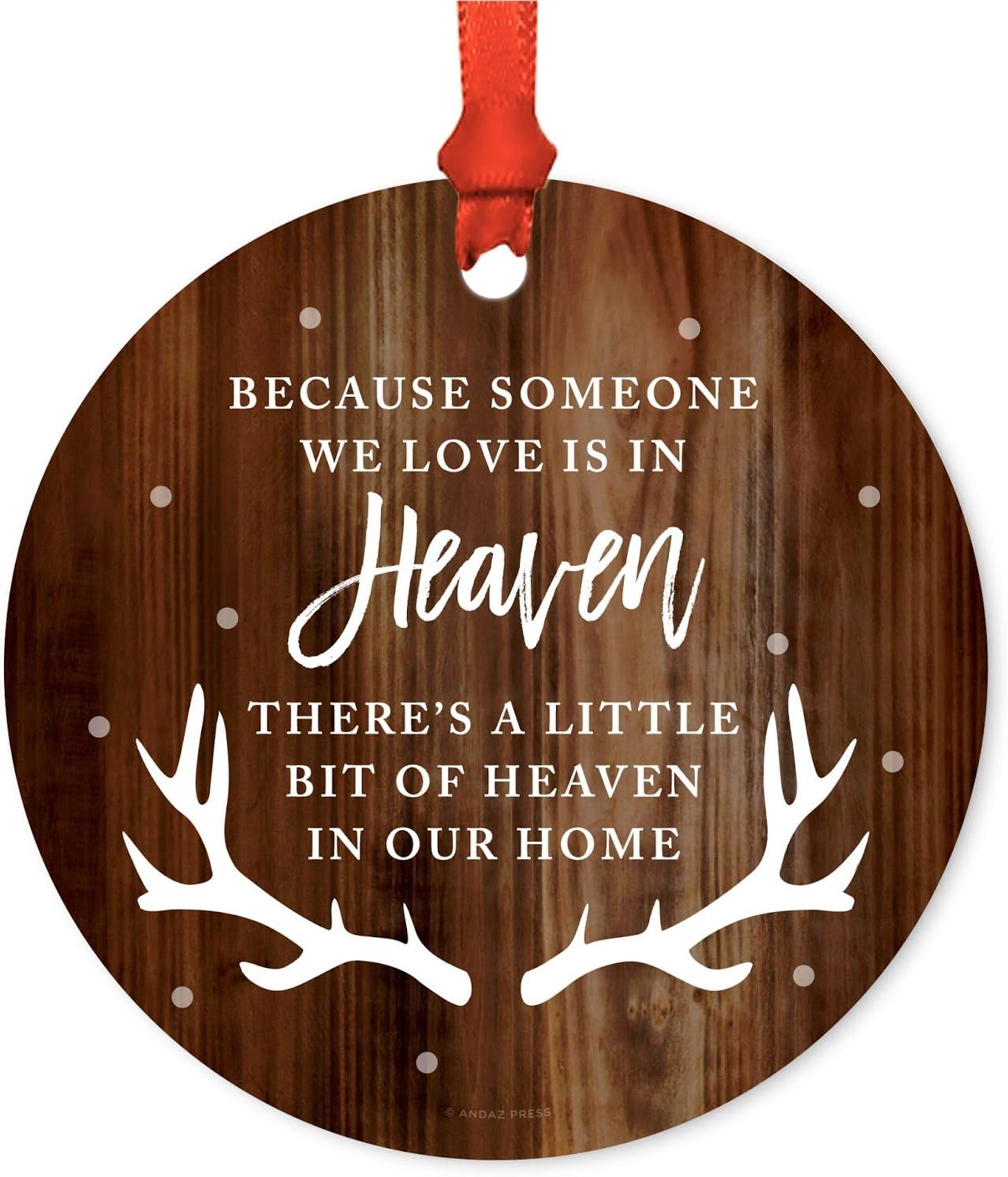 Andaz Press Rustic Wood Metal Christmas Ornament, Because Someone We Love is in Heaven, There's A Little Bit of Heaven in Our Home, Deer Antlers, 1-Pack