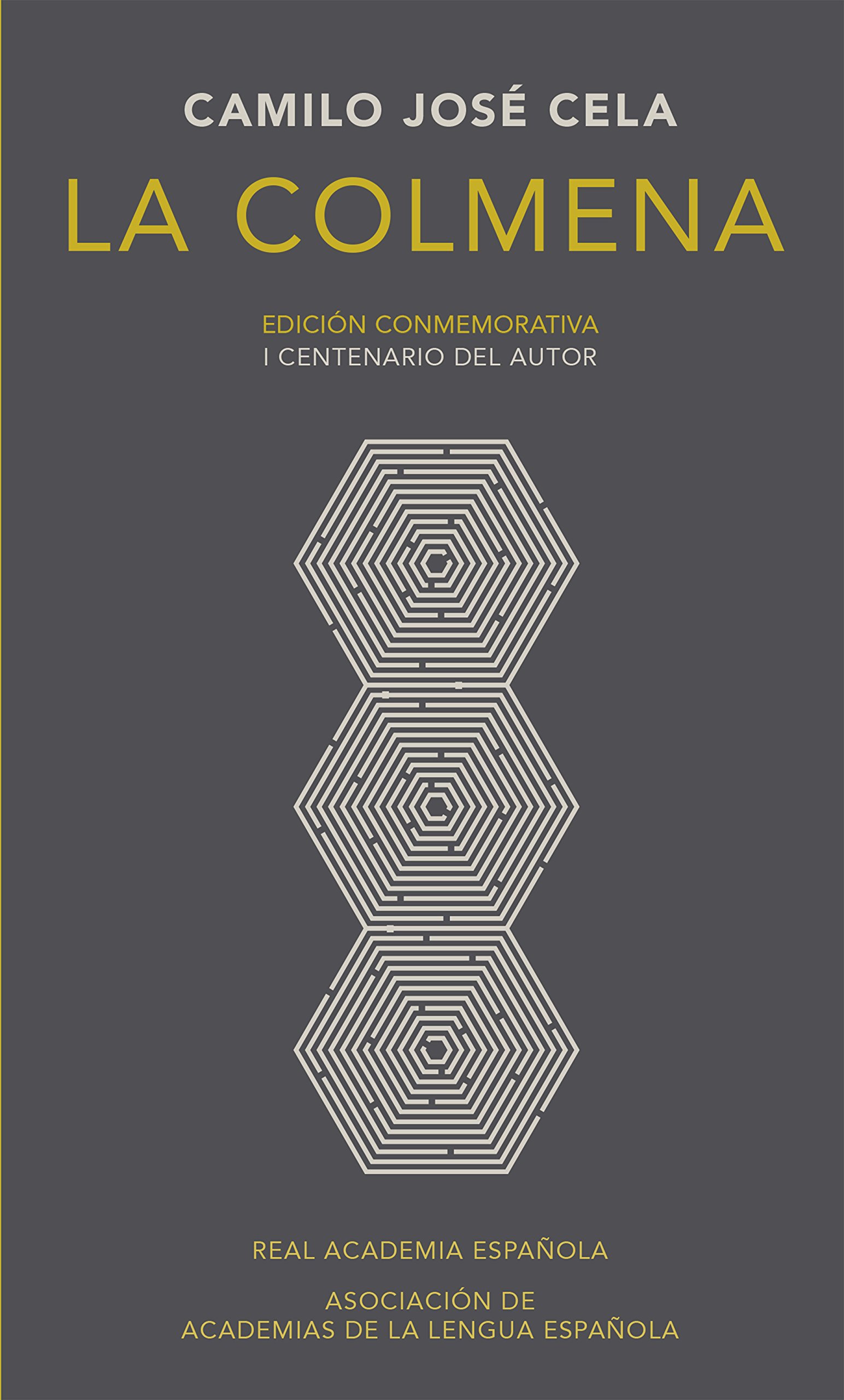 La colmena (Edición conmemorativa de la RAE y la ASALE) (Spanish Edition)