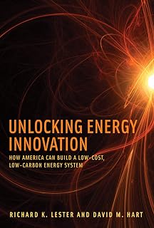 Unlocking Energy Innovation: How America Can Build a Low-Cost, Low-Carbon Energy System