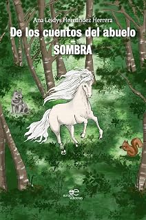 De los cuentos del abuelo: Sombra