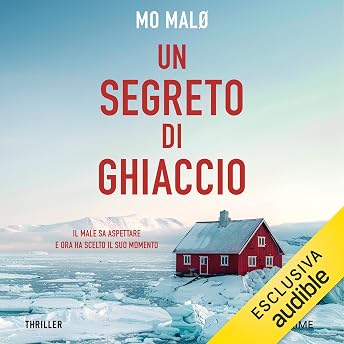 Un segreto di ghiaccio Audiolibro di Mo Malo episode artwork