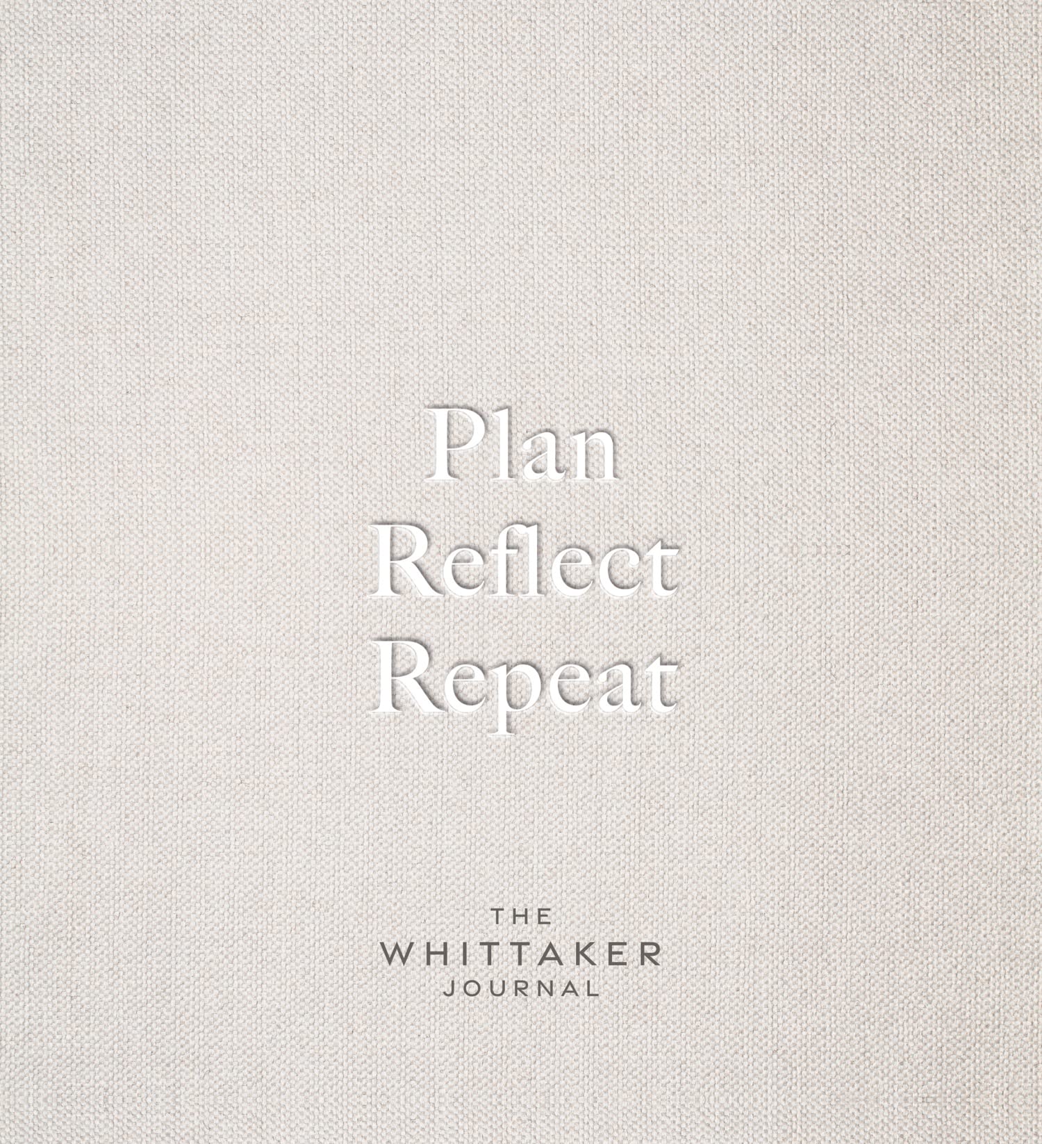 Plan, Reflect, Repeat: The Whittaker Journal