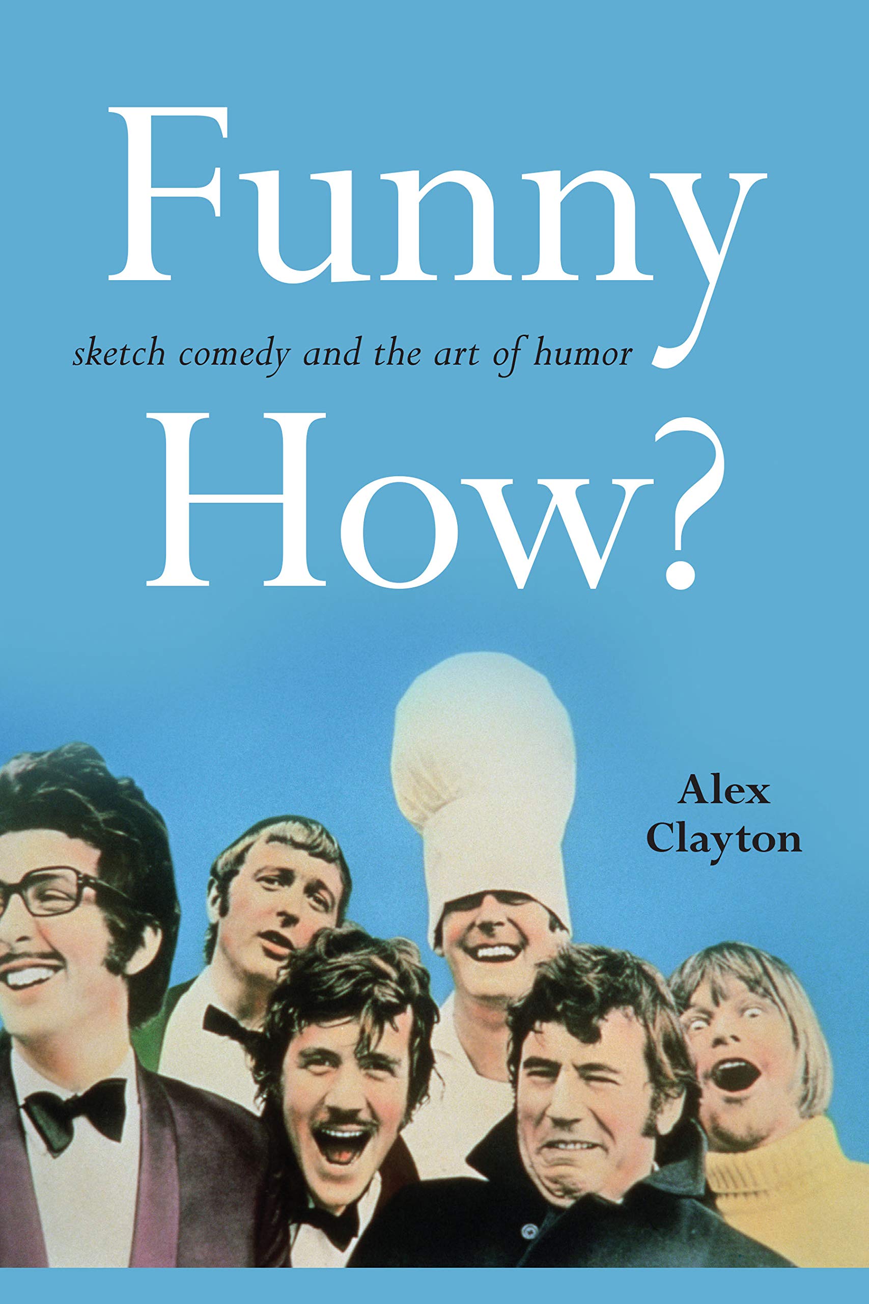 Sketch Comedy and the Art of Humor édition universitaire SUNY Press reliée