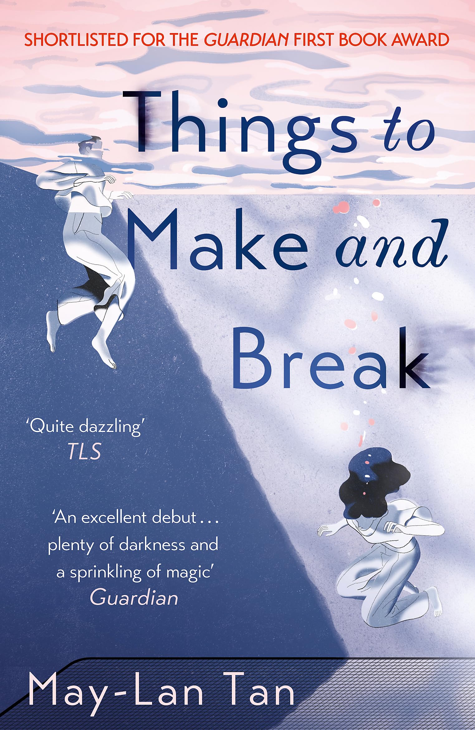 Things to Make and Break by May-Lan Tan (Paperback Book)