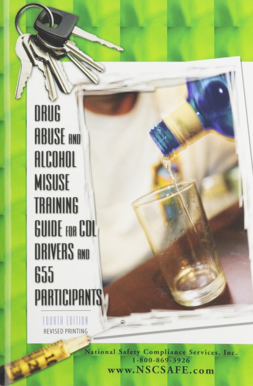 Drug Abuse and Alcohol Misuse Training Guide for CDL Drivers National