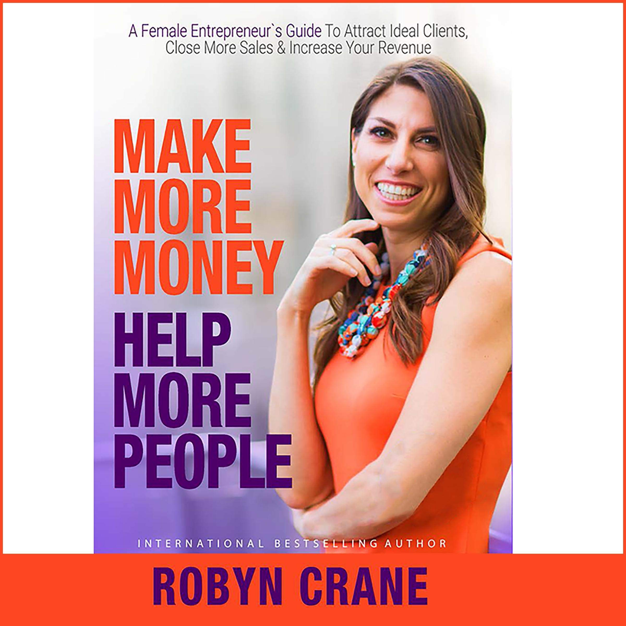 Cover art for Make More Money, Help More People