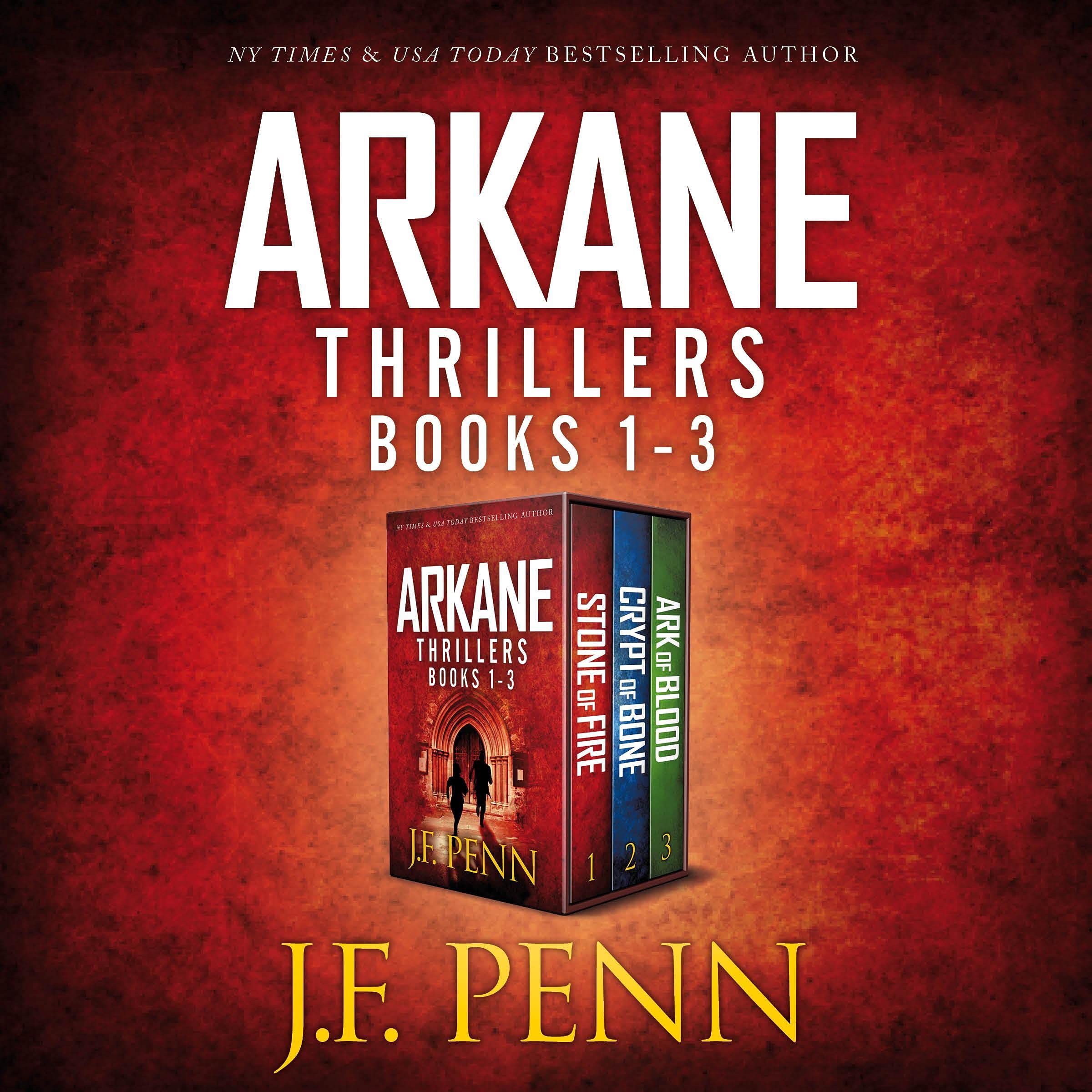 Cover art for Arkane Thrillers Books 1 - 3: Stone of Fire, Crypt of Bone, Ark of Blood