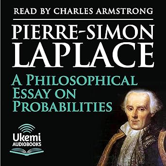 A Philosophical Essay on Probabilities Pierre-Simon Laplace