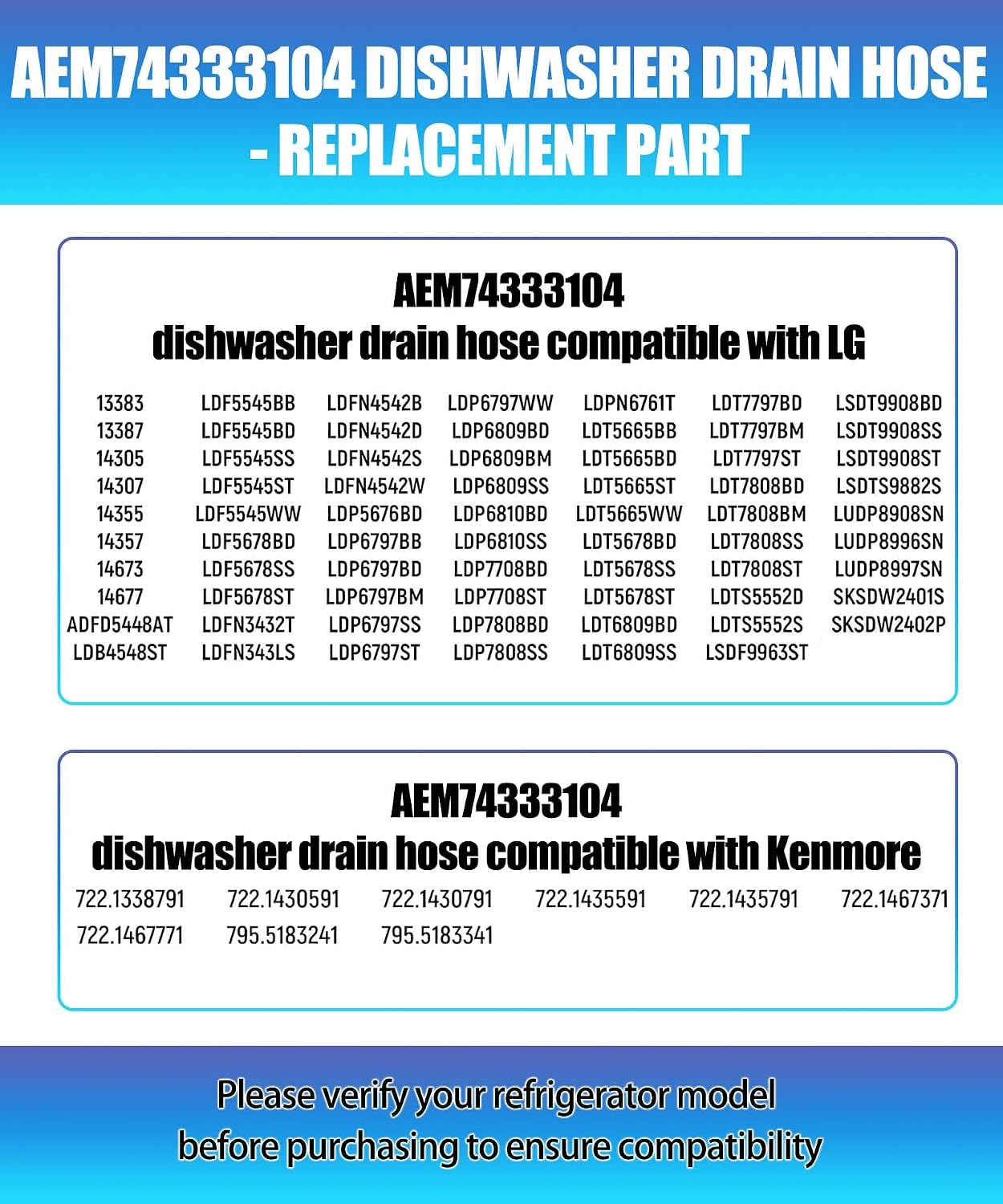 AEM74333104 AEM74333101 Dishwasher Drain Hose Fits for LG Kenmore Dishwasher Compatible with LDF5545ST LDT7797ST LDF5545SS LDFN3432T LDFN343LS LDFN4542S LDP6810BD Replaces AP7034217 PS16621806