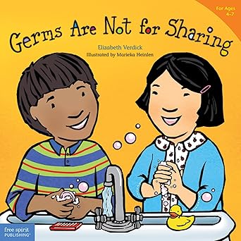 Germs Are Not for Sharing (Ages 4-7) (Best Behavior Series)