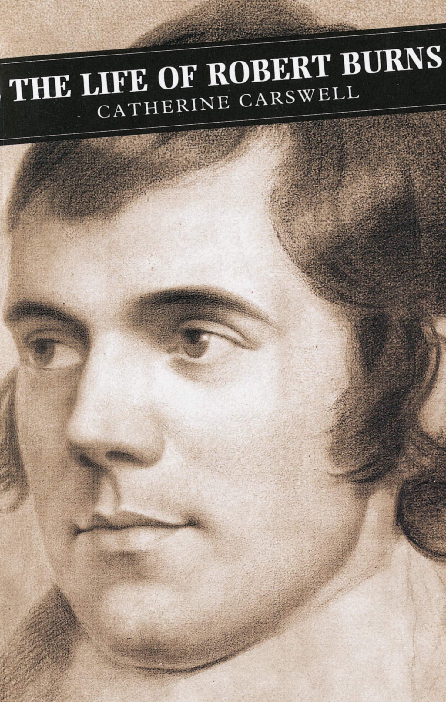 The Life Of Robert Burns (Canongate Classics)