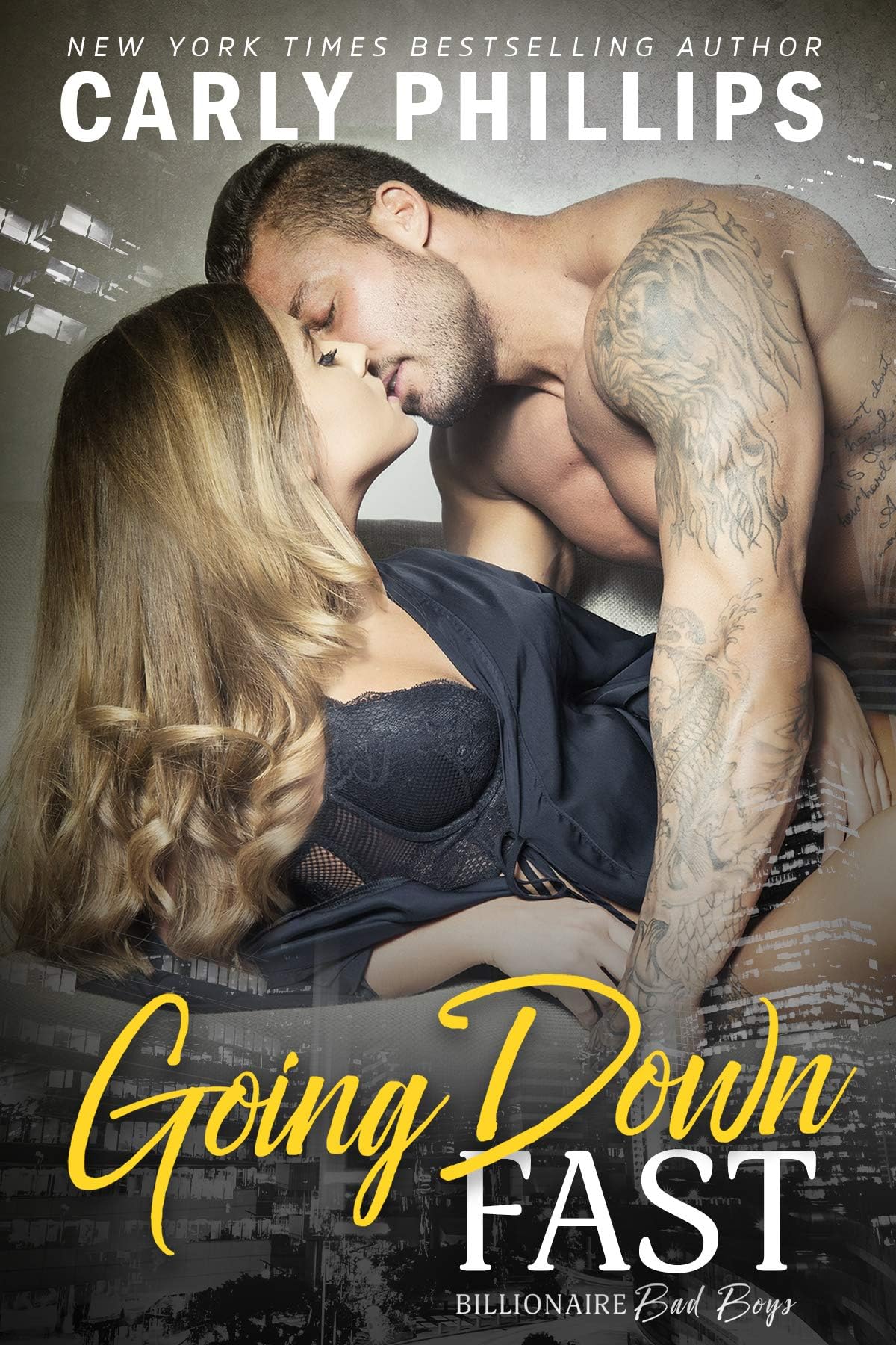 Going Down Fast (Billionaire Bad Boys Book 2)