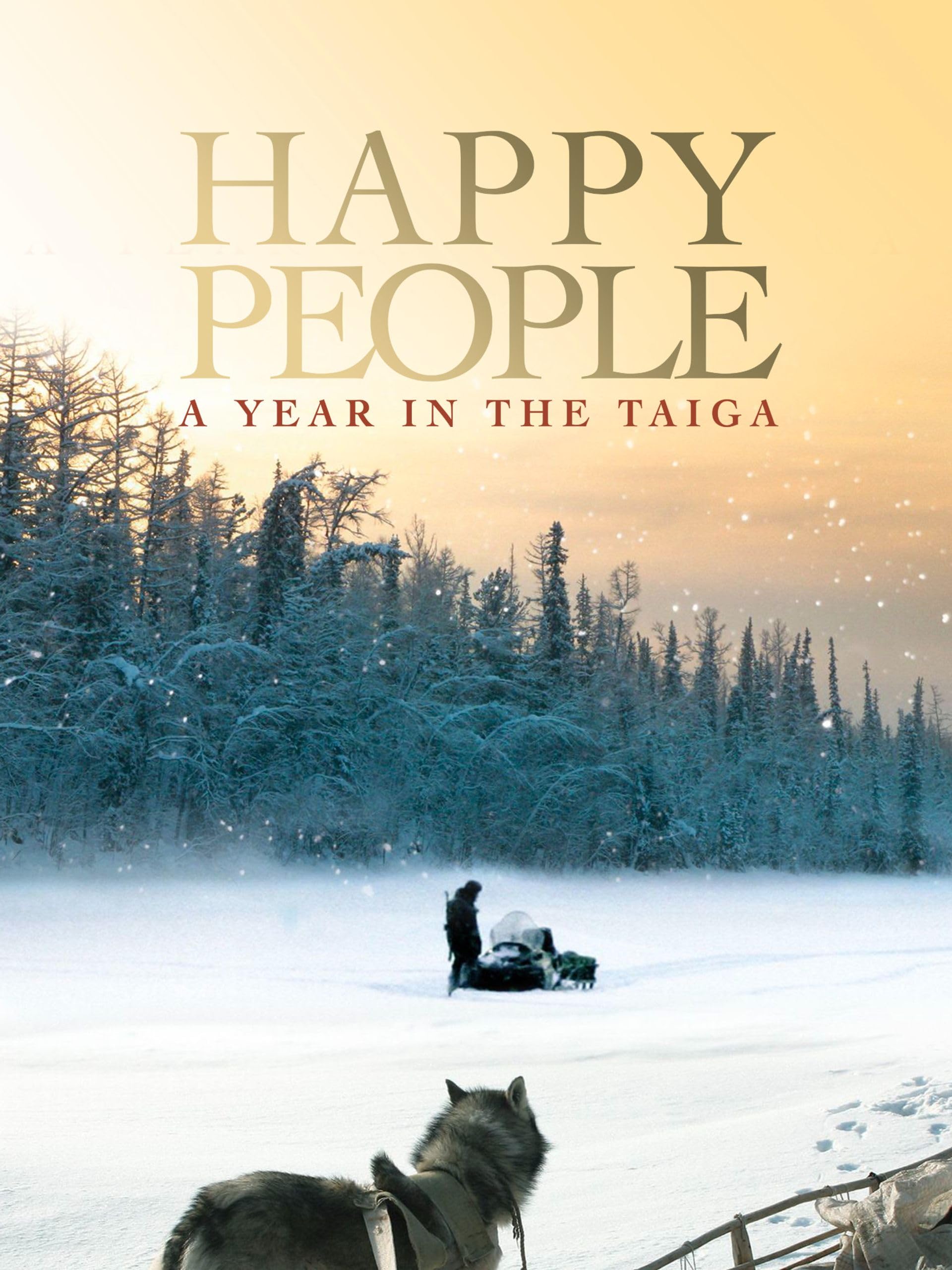 Happy People: A Year in the Taiga