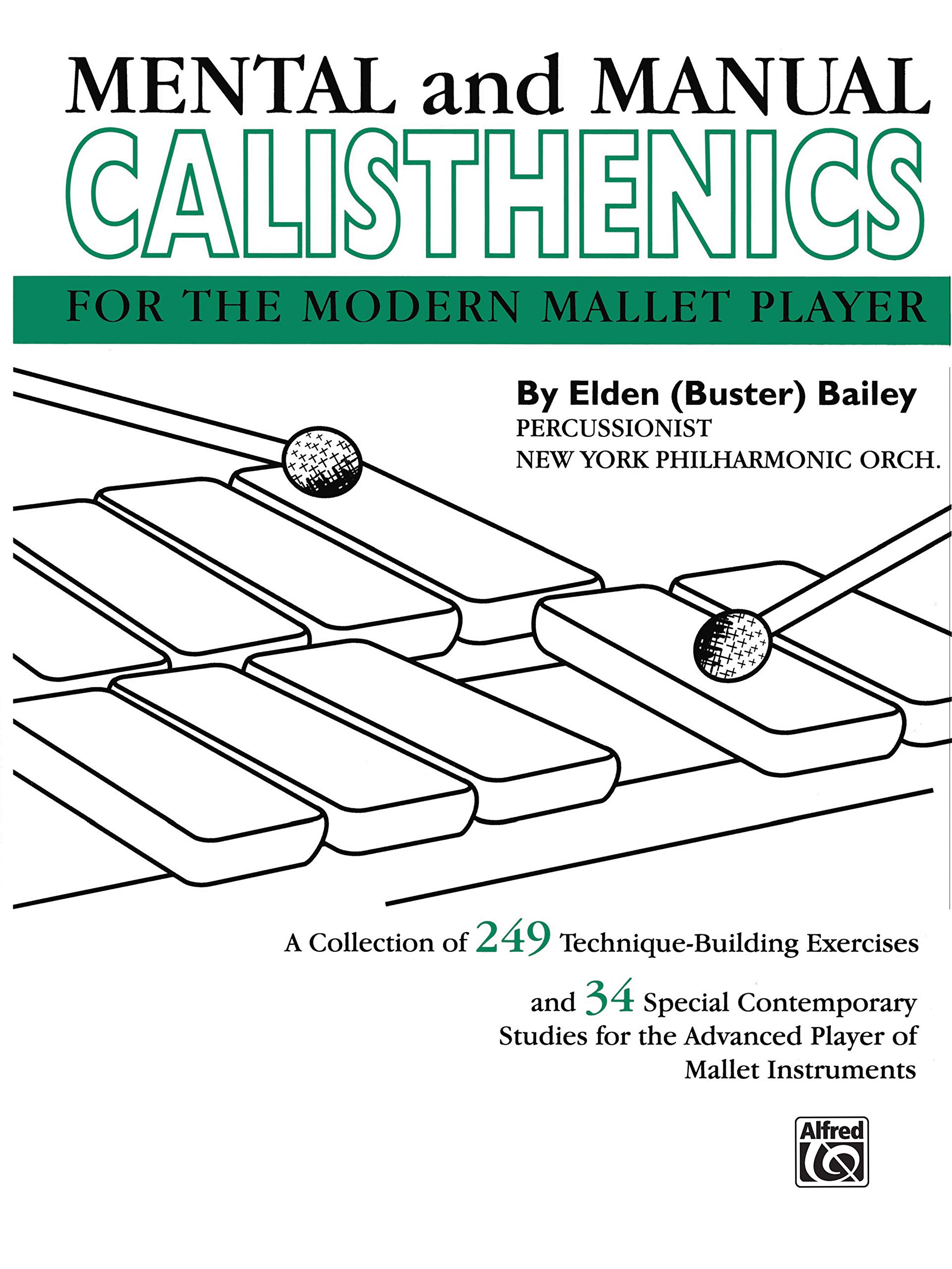 Mental and Manual Calisthenics: For the Modern Mallet Player