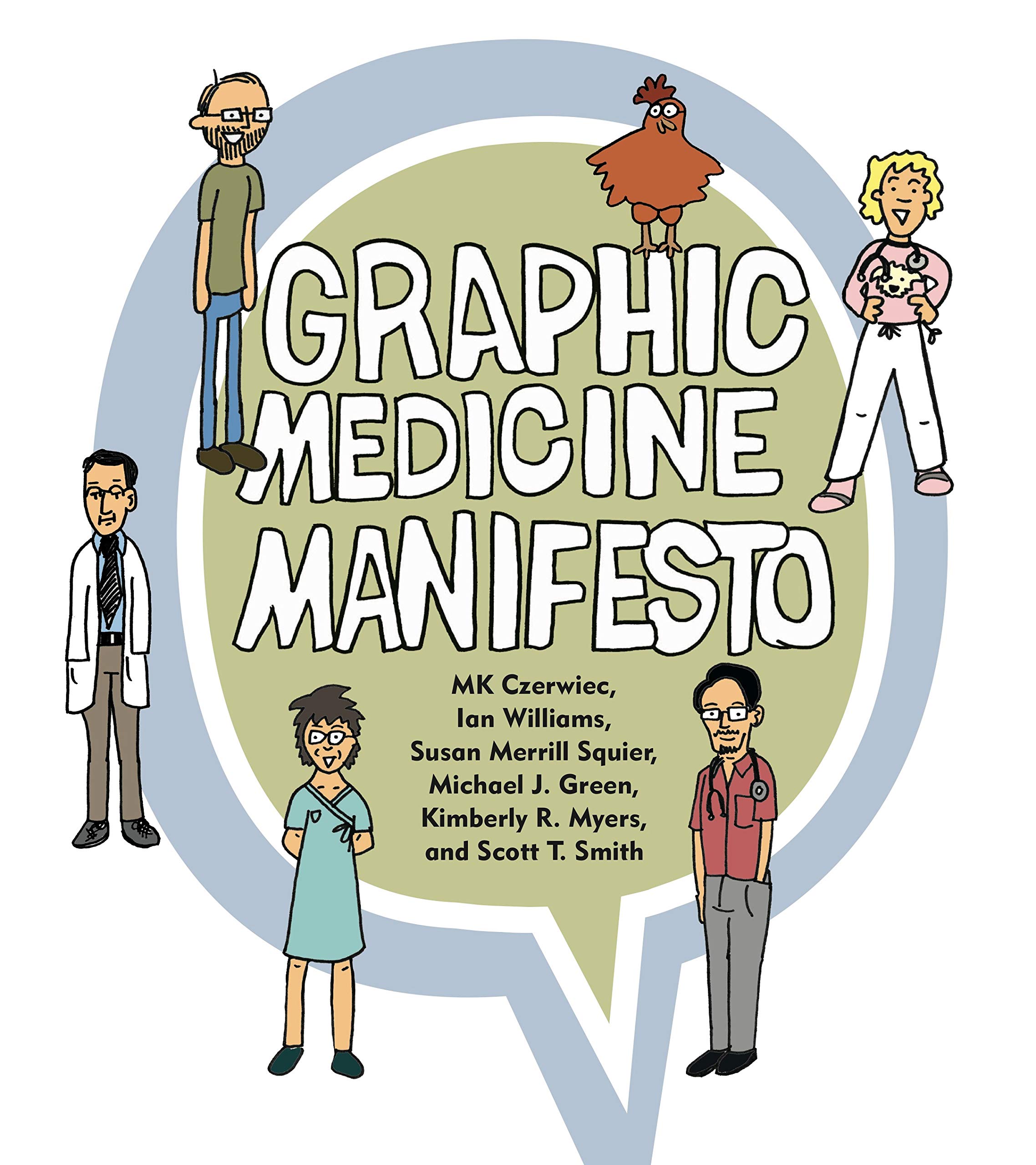 Graphic Medicine Manifesto. Czerwiec, Williams, Squier 9780271066493 New**