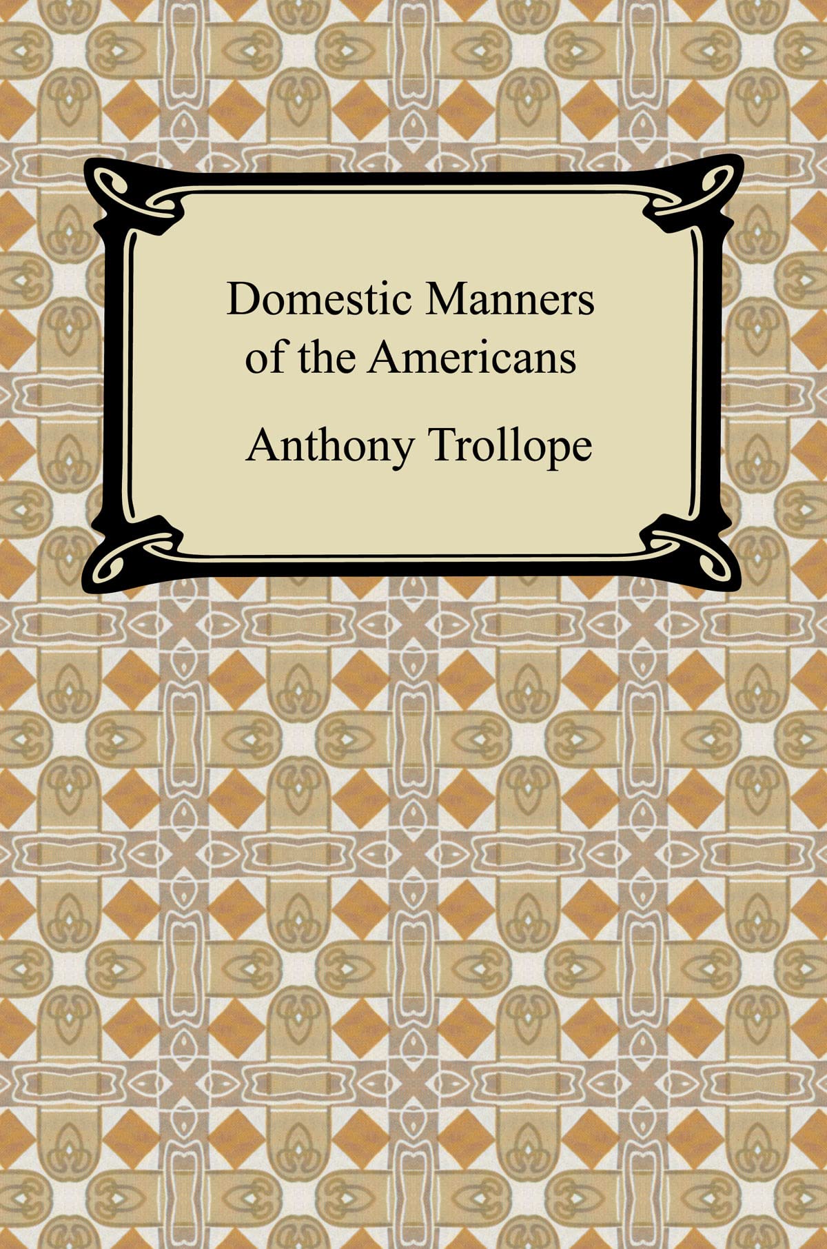 Domestic Manners of the Americans (Penguin Classics)