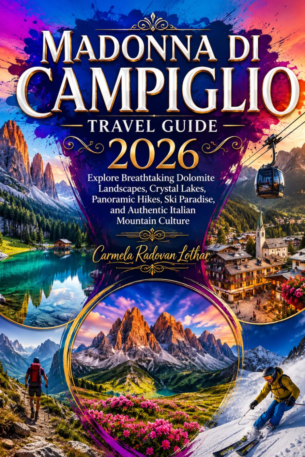MADONNA DI CAMPIGLIO TRAVEL GUIDE 2026