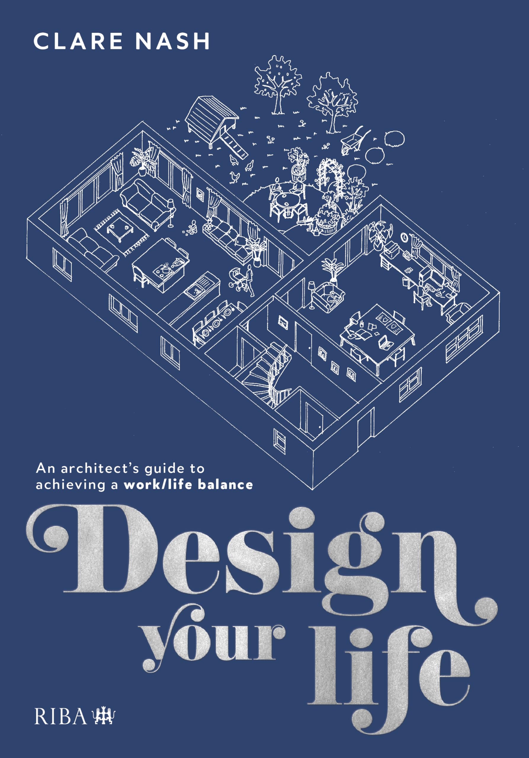 Design your life: An architect’s guide to achieving a work/life balance