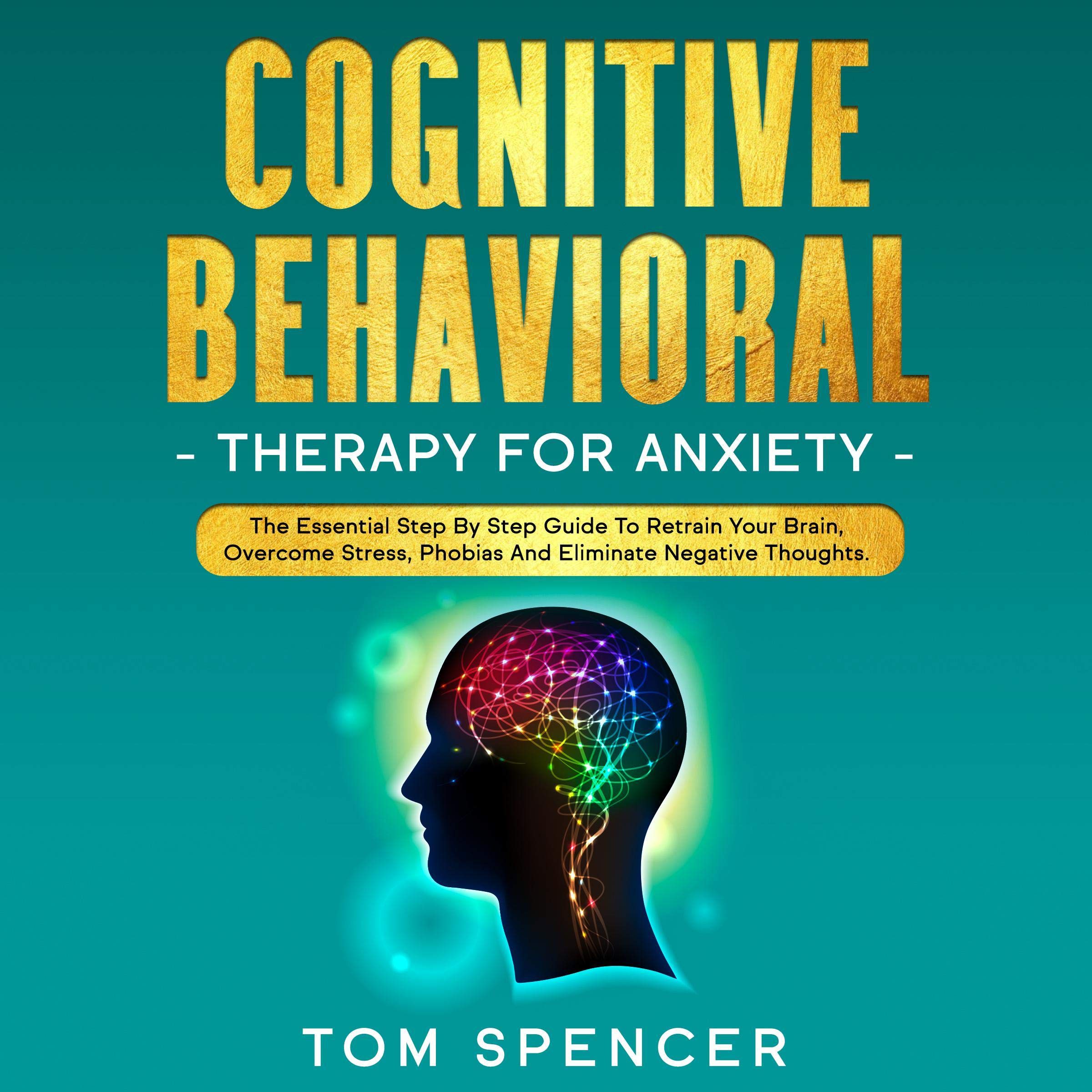 Cognitive Behavioral Therapy for Anxiety