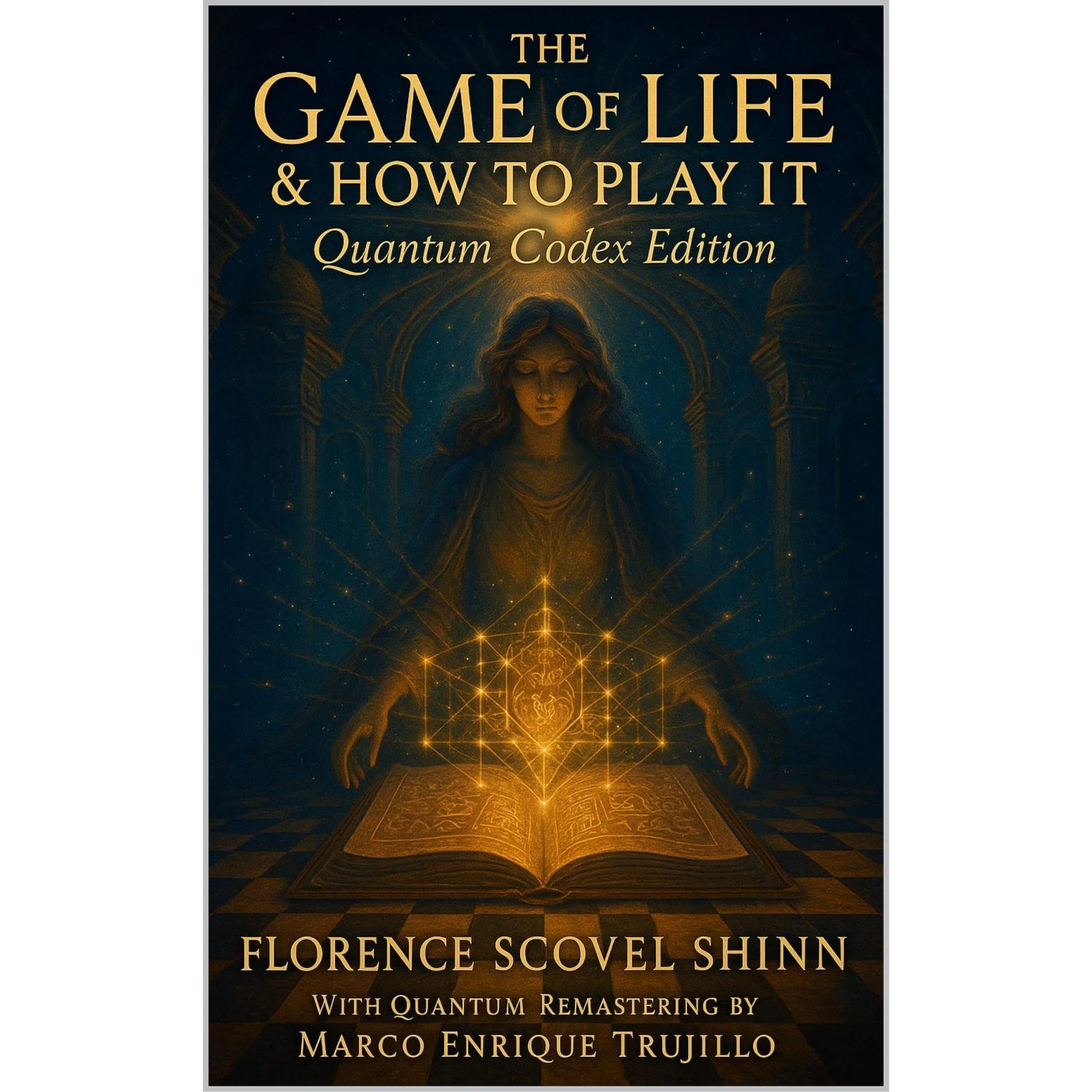 The Game of Life & How to Play It