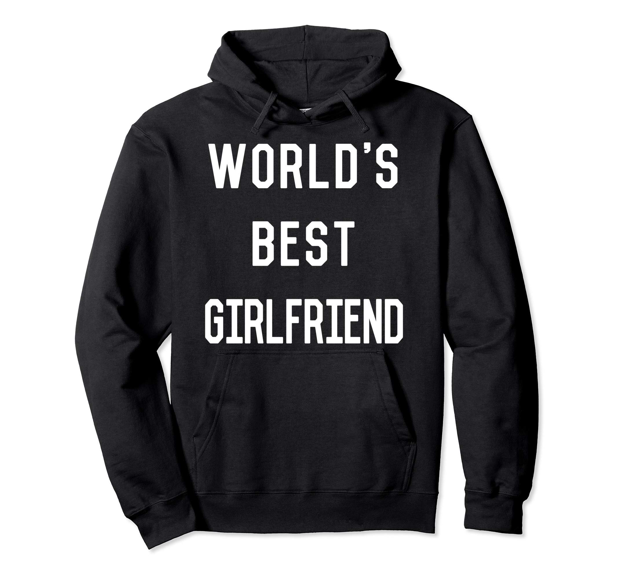 World's Best Girlfriend Pullover Hoodie