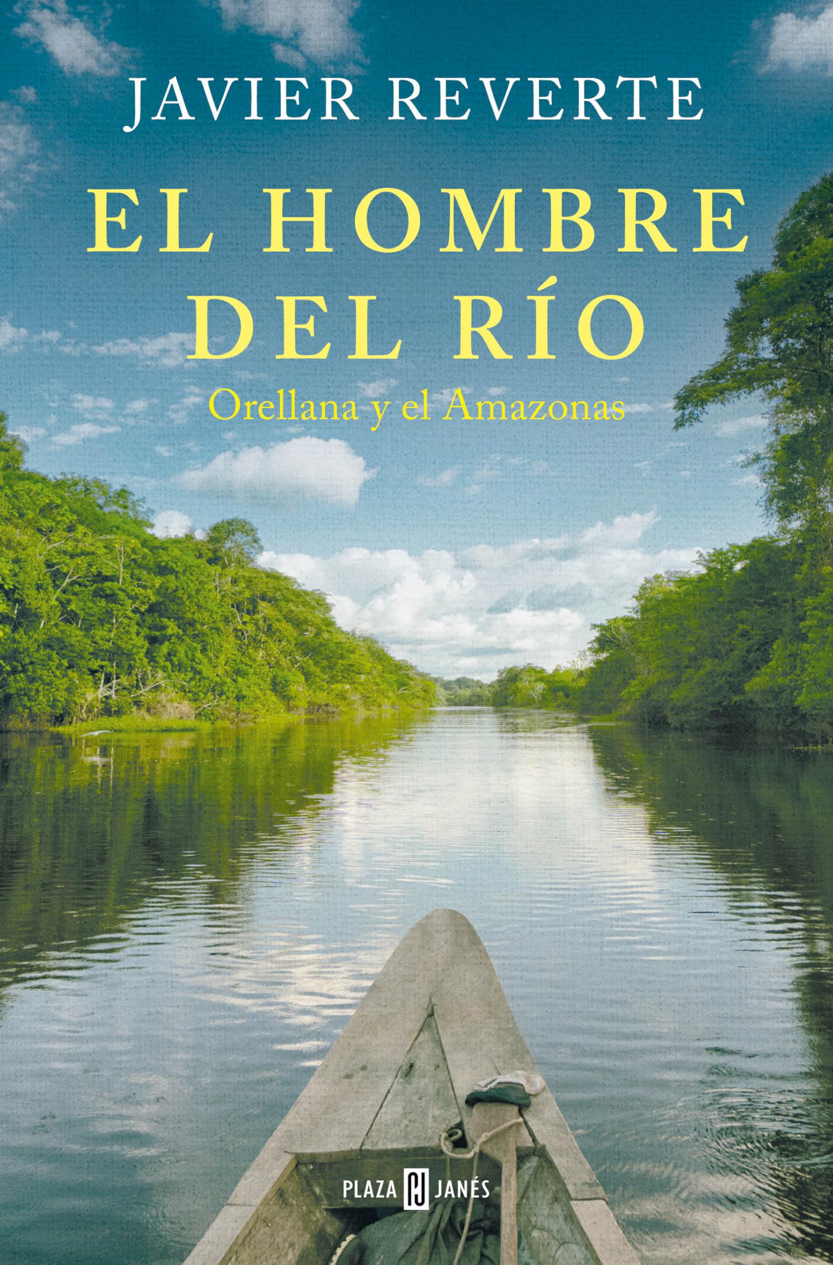 El Hombre del Río: Orellana Y El Amazonas / The Man from the River (Obras diversas)