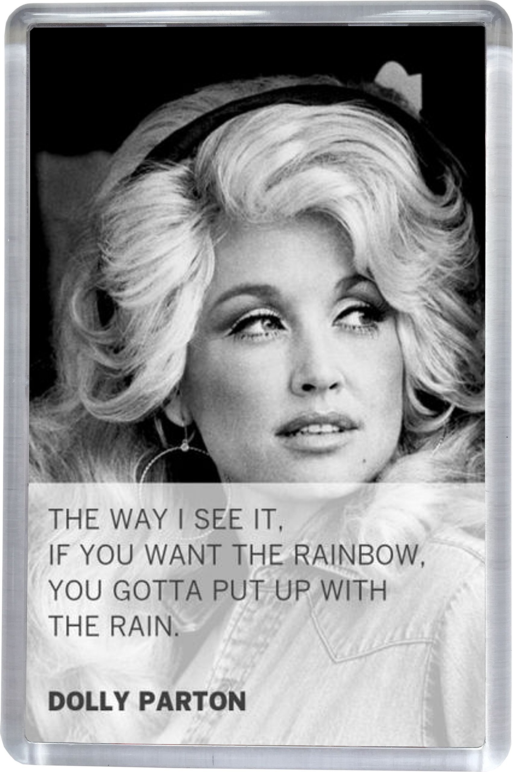 Dolly Parton Photo - Rainbow Quote Fridge Magnet 5 x 7.5 cm