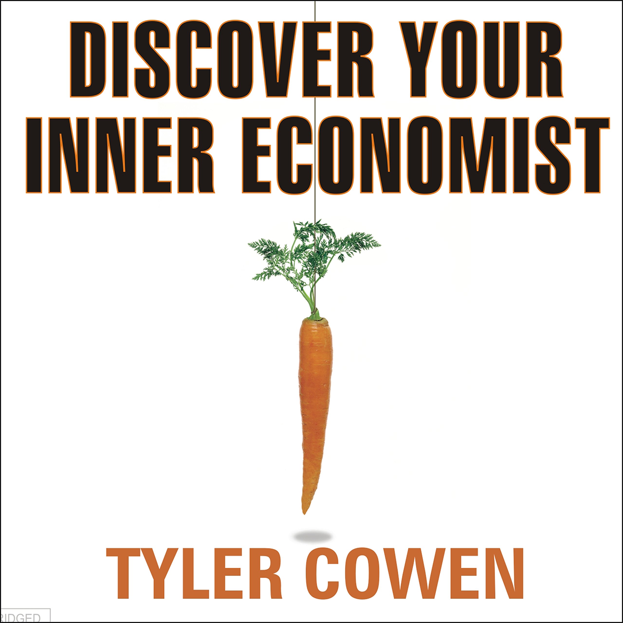 Cover art for Discover Your Inner Economist