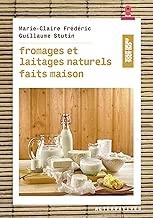 Download Fromages et laitages naturels faits maison PDF