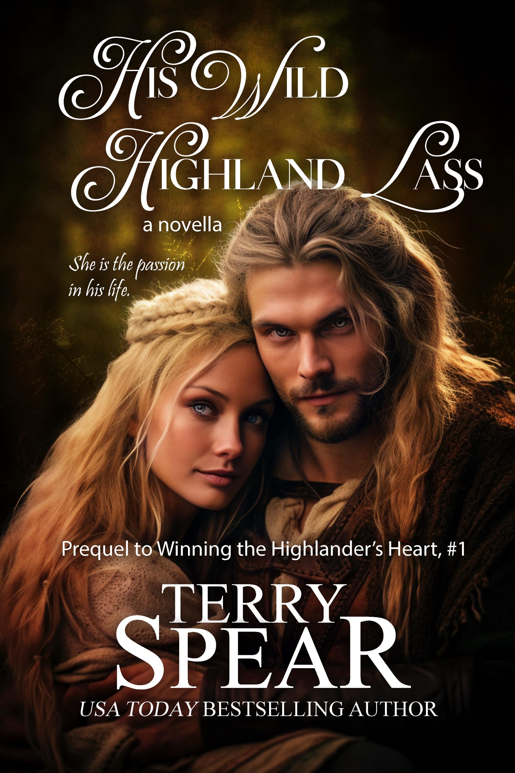 His Wild Highland Lass: A Novella (The Highlanders)