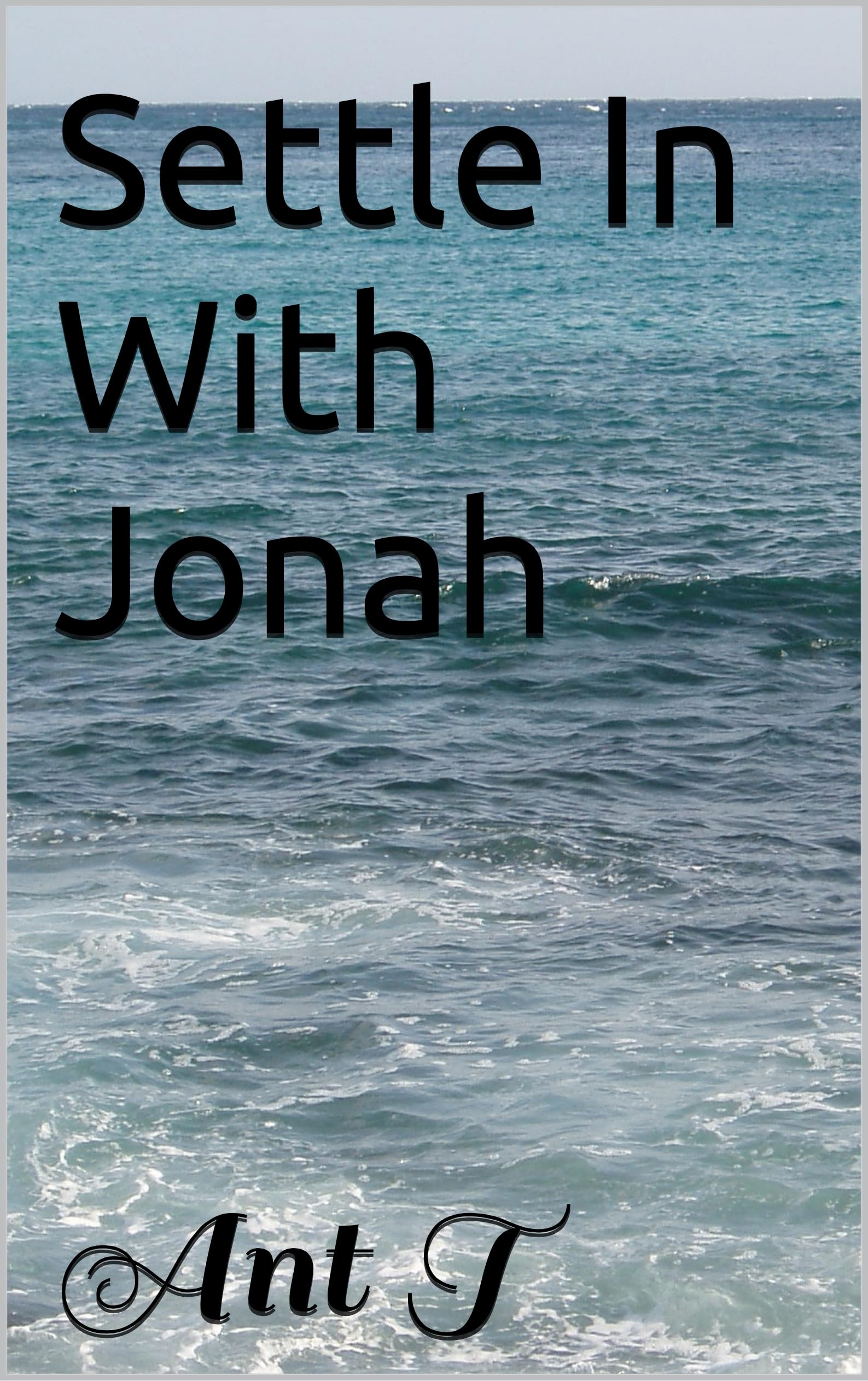 Settle In With Jonah English Edition roman fiction littérature anglophone contemporaine