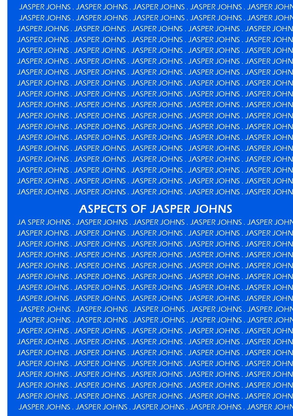 Aspects of Jasper Johns: Introduced by Edward Lucie-Smith