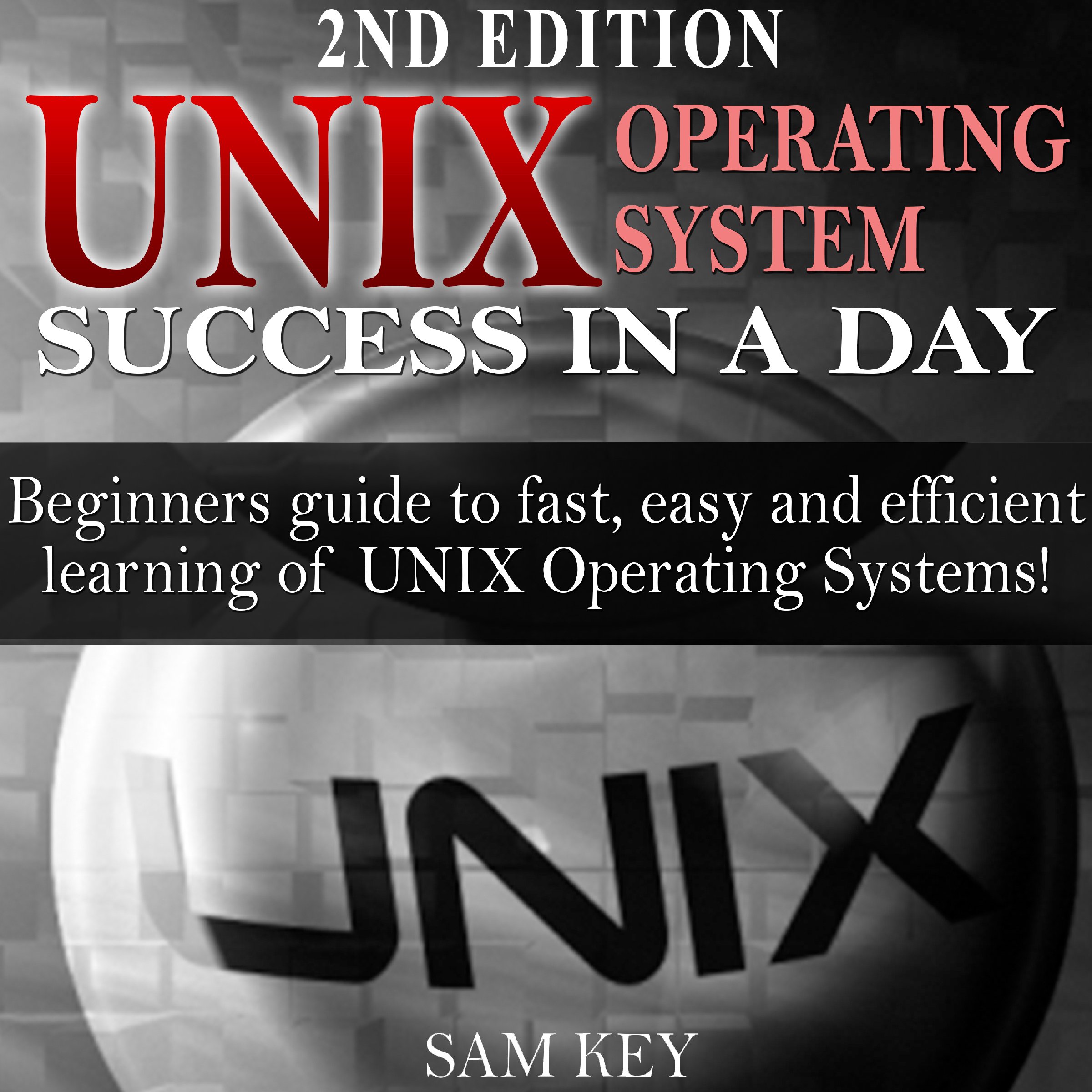 UNIX Operating System Success in a Day