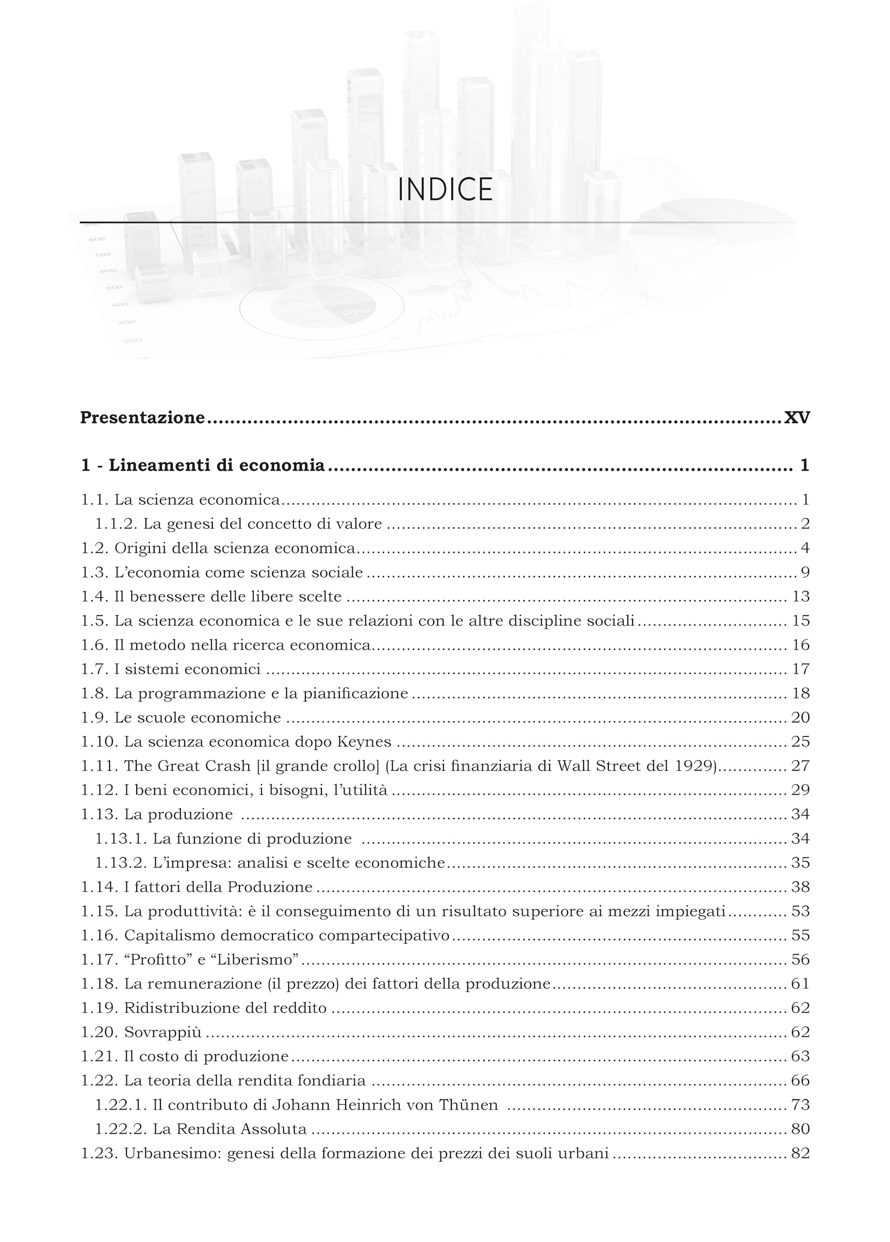 Estimo immobiliare urbano ed elementi di economia. Con valutazione economico-finanziaria degli investimenti per la valorizzazione delle opere pubbliche