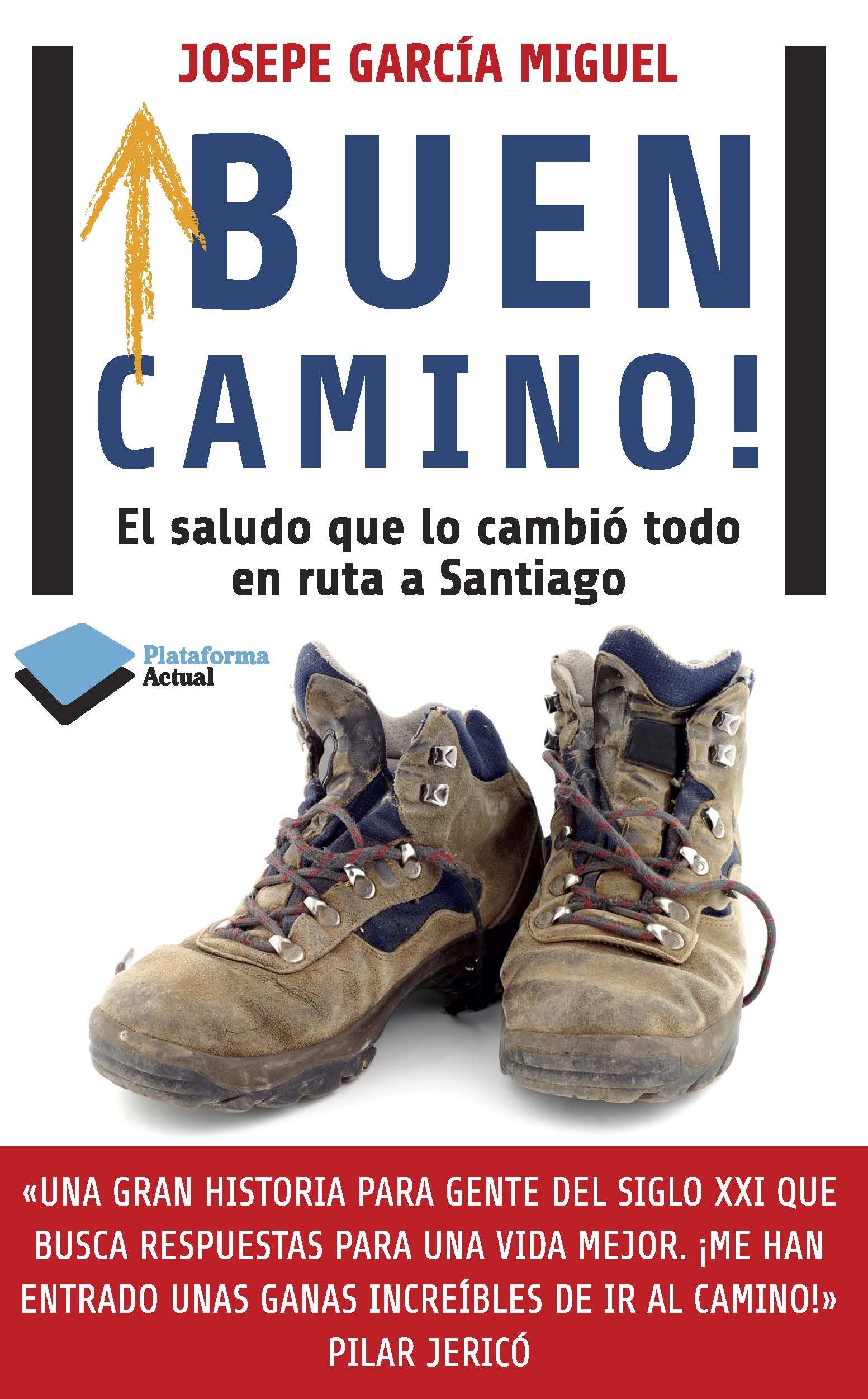 ¡Buen Camino!: El saludo que lo cambió todo en ruta da Santiago