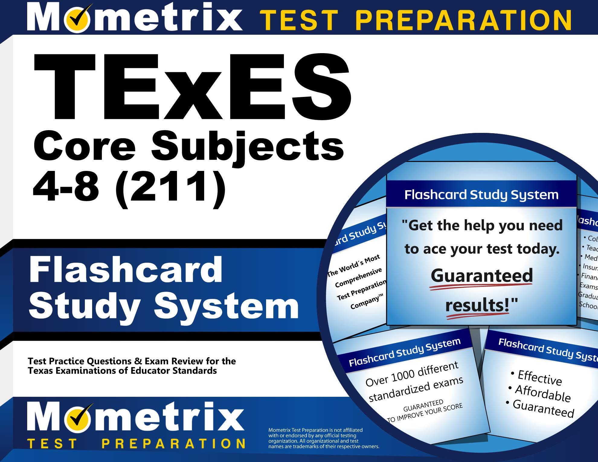 TExES Core Subjects 4-8 (211) Flashcard Study System: TExES Test Practice Questions & Review for the